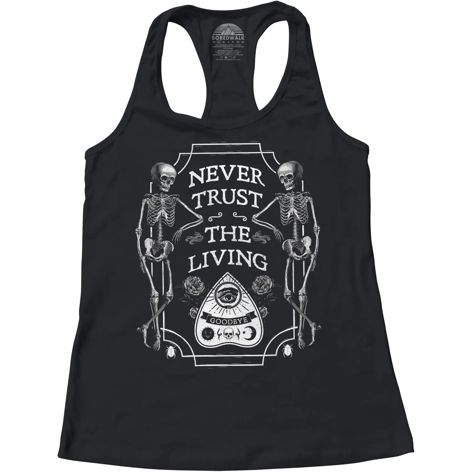 Women's Never Trust the Living Racerback Tank Top